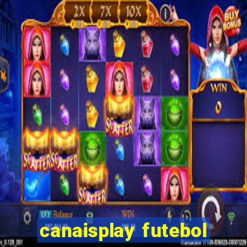 canaisplay futebol